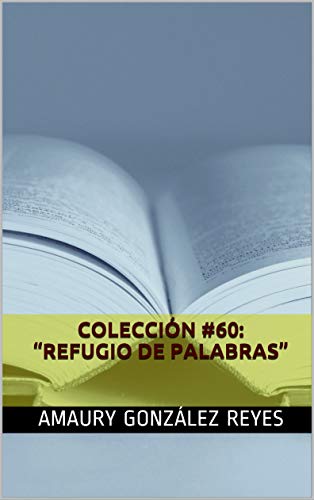 Colección #60: “Refugio de Palabras” (Colecciones)