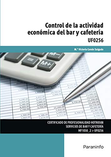 Control de la actividad económica del bar y cafetería UF0256 Control de la actividad económica del bar y cafetería UF0256