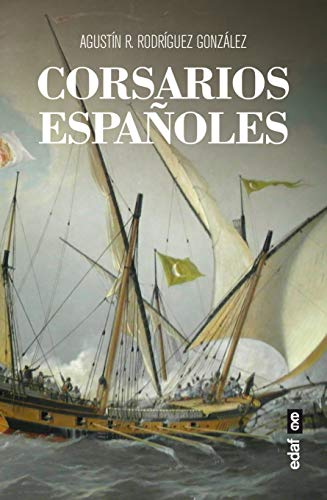 Corsarios Españoles (Clío. Crónicas de la historia)