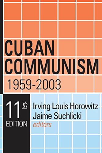 Cuban Communism, 1959-2003 (English Edition)