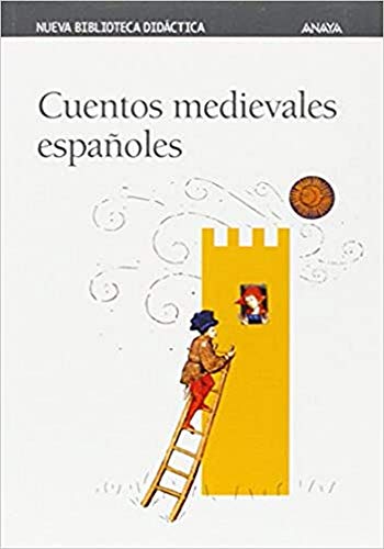 Cuentos medievales españoles (CLÁSICOS - Nueva Biblioteca Didáctica)