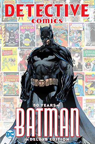 Detective Comics: 80 Years of Batman (Deluxe Edition)