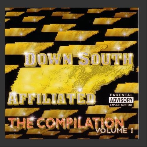 Down South Affiliated / The Compilation Vol. 1 by Various Artists (1999-10-19)