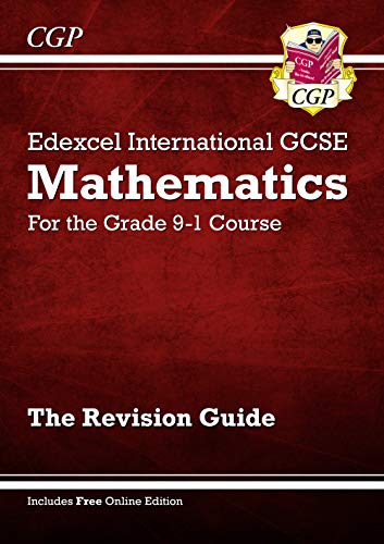 Edexcel International GCSE Maths Revision Guide - for the Grade 9-1 Course (with Online Edition) Edexcel International GCSE Maths Revision Guide - for the Grade 9-1 Course (with Online Edition)
