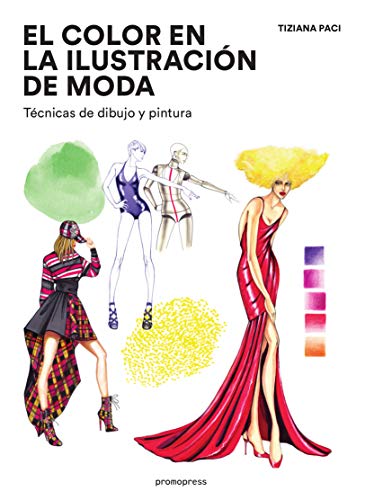 El color en la ilustración de moda. Técnicas de dibujo y pintura