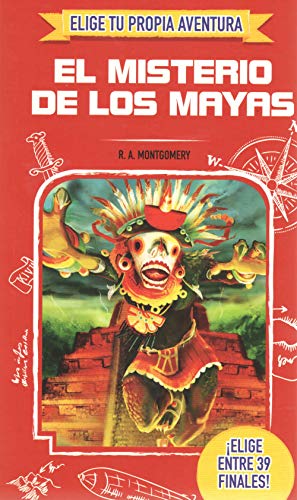 ELIGE TU PROPIA AVENTURA - El misterio de los maya
