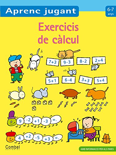 Exercicis de càlcul 6-7 anys (Aprenc jugant)