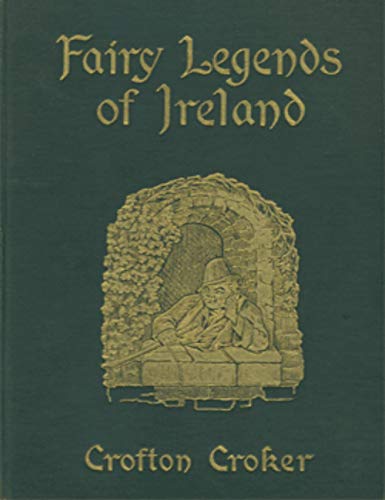 Fairy Legends and Traditions of the South of Ireland (English Edition)
