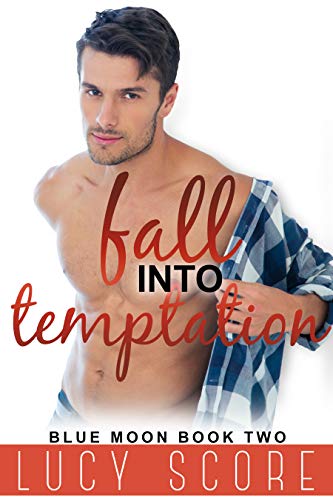 Fall into Temptation: A Small Town Love Story (Blue Moon Book 2) (English Edition)