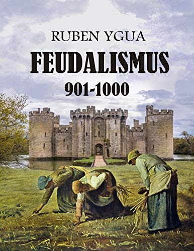 FEUDALISMUS (German Edition)