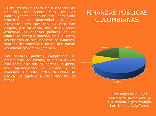 FINANZAS PÚBLICAS COLOMBIANAS: Trata ingresos del Estado, gastos, inversión, transferencias del sector público, el Fondo Nacional de Regalías, el papel del Banco de la República FINANZAS PÚBLICAS COLOMBIANAS: Trata ingresos del Estado, gastos, inversión, transferencias del sector público, el Fondo Nacional de Regalías, el papel del Banco de la República