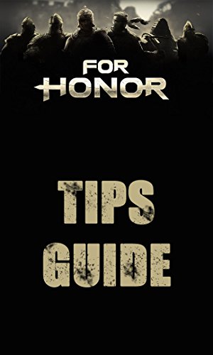 For Honor GUIDE and TIPS (English Edition)