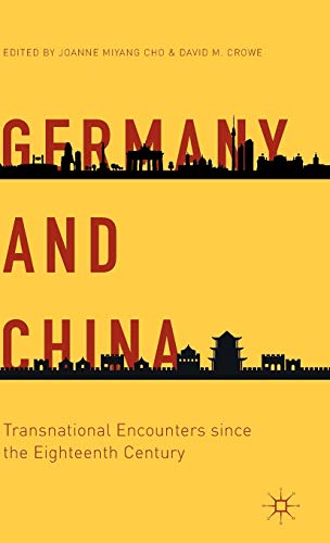 Germany and China (Palgrave Series in Asian German Studies)