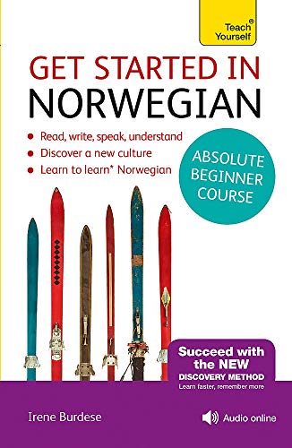 Get Started in Norwegian Absolute Beginner Course: (Book and audio support) (Teach Yourself)