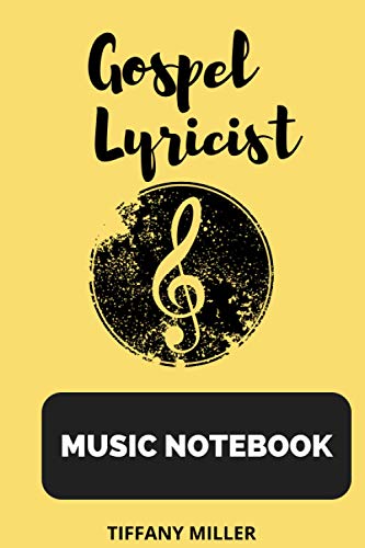 Gospel Lyricist: 100 Page Blank-Lined Music Notebook