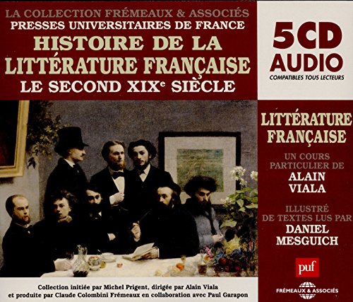 Histoire de la litterature Francaise - 19thC (5CD) Histoire de la litterature Francaise - 19thC (5CD)