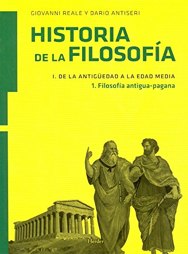 Historia de la filosofía I. De la Antigüedad a la Edad Media: filosofía antigua-pagana