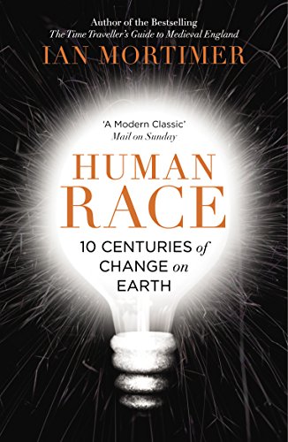 Human Race: 10 Centuries of Change on Earth (English Edition)