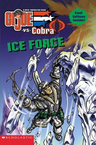Ice Force: Gi Joe Vs Cobra