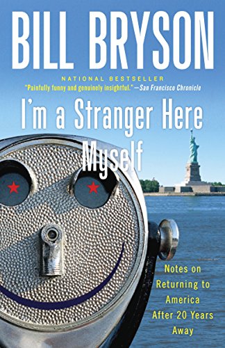 I'm a Stranger Here Myself: Notes on Returning to America After 20 Years Away [Idioma Inglés]