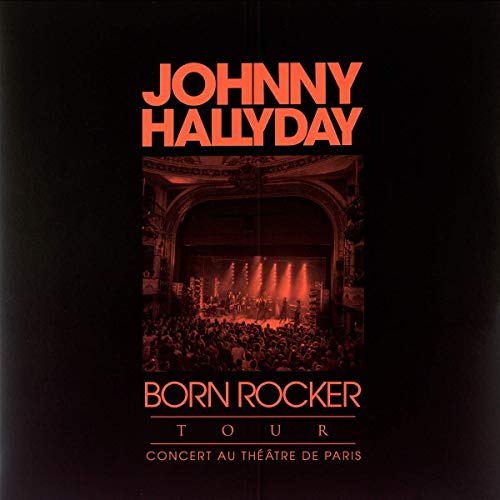 Johnny Hallyday - Born Rocker – Tour (Live Au Thèatre De Paris 2013) (Red Opaque) (Edición Limitada) (2 LP-Vinilo)