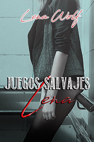 JUEGOS SALVAJES: Lena - Vol. 1