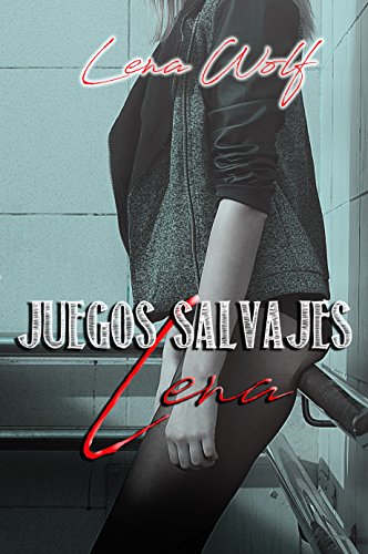 JUEGOS SALVAJES: Lena - Vol. 1 JUEGOS SALVAJES: Lena - Vol. 1
