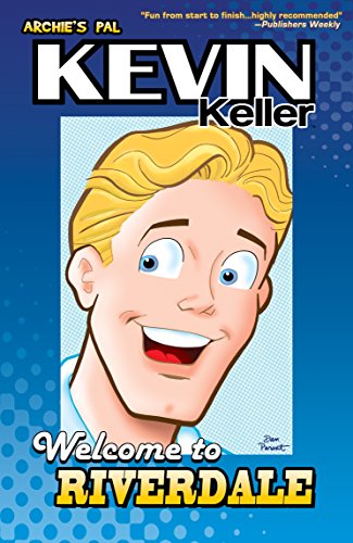 Kevin Keller: Welcome To Riverdale (Archies Pal) [Idioma Inglés]