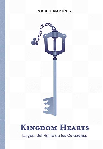 Kingdom Hearts: La guia del Reino de los Corazones (Dolmen Games)