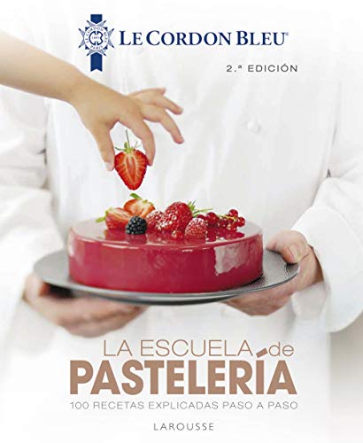 La escuela de pastelería. Le Cordon Bleu® La escuela de pastelería. Le Cordon Bleu®