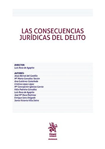 Las Consecuencias Jurídicas del Delito (Manuales de Derecho Penal)