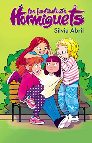 Las fantásticas Hormiguets (Las Fantásticas Hormiguets 1) Las fantásticas Hormiguets (Las Fantásticas Hormiguets 1)