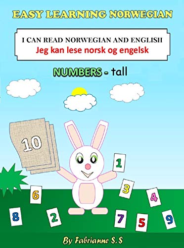 Learn Numbers in Norwegian (English Norwegian Bilingual Edition) (English Edition)