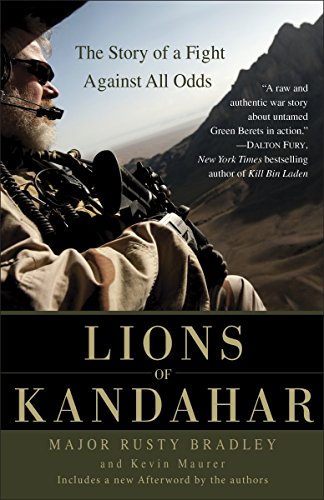 Lions of Kandahar: The Story of a Fight Against All Odds Lions of Kandahar: The Story of a Fight Against All Odds
