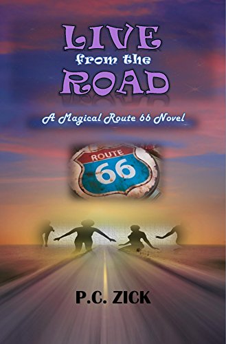 Live from the Road: A Magical Route 66 Novel (English Edition)