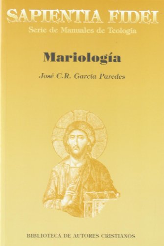 Mariología: 10 (SAPIENTIA FIDEI) Mariología: 10 (SAPIENTIA FIDEI)