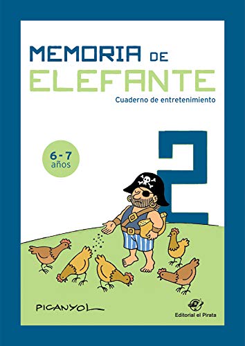 Memoria de elefante: Cuaderno para Segundo De Primaria: Juegos para 6 y 7 años: segundo de primaria - Cuadernillo de actividades: 2 (Cuaderno de actividades)