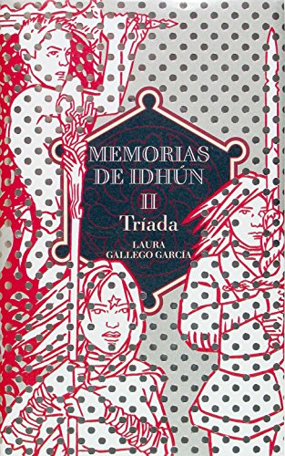 Memorias de Idhún: tríada: Memorias de Idhun 2/Triada