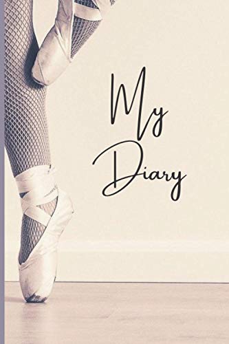 My Diary - Agenda 2021-2022: 6"x 9"- 473 pages. Weekly Planner for Dance students and Teachers, journal, Memo & notes, Updates, Diary, Notebook, Meal ... Weekly pages to save things To Do, Organizer.