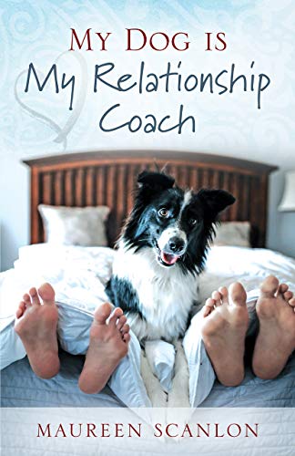 My Dog is My Relationship Coach (English Edition)