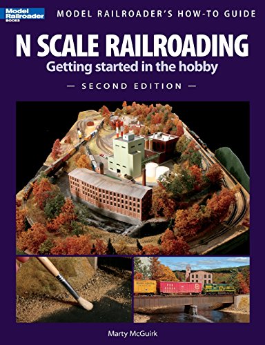 N Scale Railroading 2/E (Model Railroader's How-To Guide)