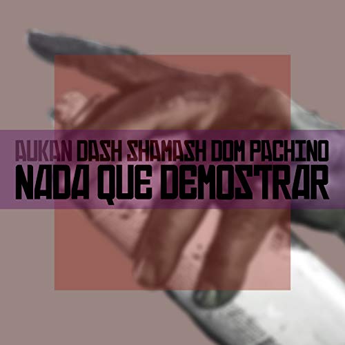 Nada Que Demostrar (Remix Instrumental)