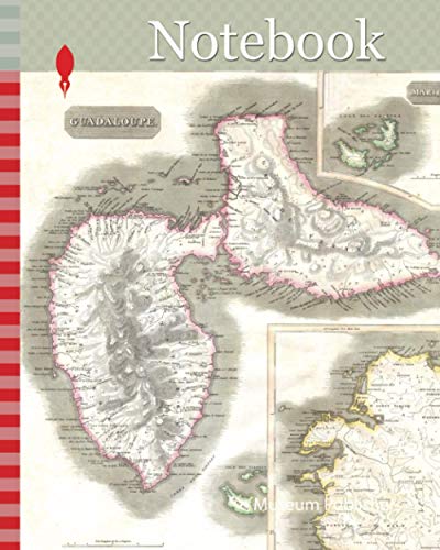 Notebook: 1815, Thomson Map of Guadaloupe, Antigua, Marie Galante, West Indies , John Thomson, 1777 - 1840, was a Scottish cartographer from Edinburgh, UK
