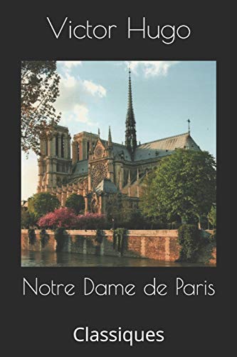 Notre Dame de Paris: Classiques