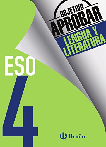 Objetivo aprobar Lengua y Literatura 4 ESO: Edición 2016 (Castellano - Material Complementario - Objetivo Aprobar) - 9788469612064