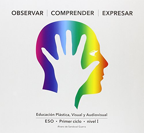 OBSERVAR COMPRENDER EXPRESAR I (OCE I) - 9788494354229 OBSERVAR COMPRENDER EXPRESAR I (OCE I) - 9788494354229