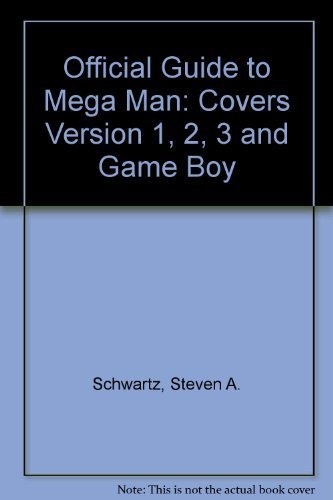 Official Guide to Mega Man: Covers Version 1, 2, 3 and Game Boy