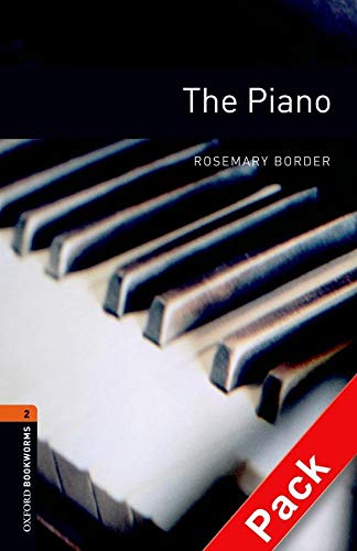 Oxford Bookworms Library: Oxford Bookworms 2. The Piano CD Pack: 700 Headwords