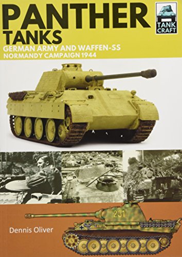 Panther Tanks: Germany Army and Waffen SS, Normandy Campaign 1944: 3 (Tankcraft)