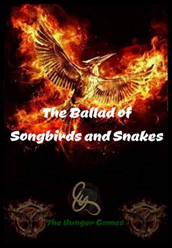 Paperback - The Ballad of Songbirds and Snakes: The Eternal Battle Between Heaven And Hell - The Hunger Games